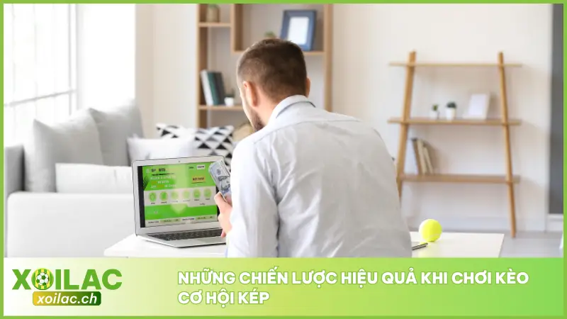 Một số chiến lược hợp lý để bạn có thể tối ưu hóa kết quả cá cược của mình