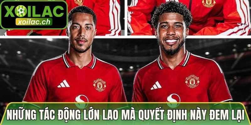 Những tác động lớn lao mà quyết định này đem lại